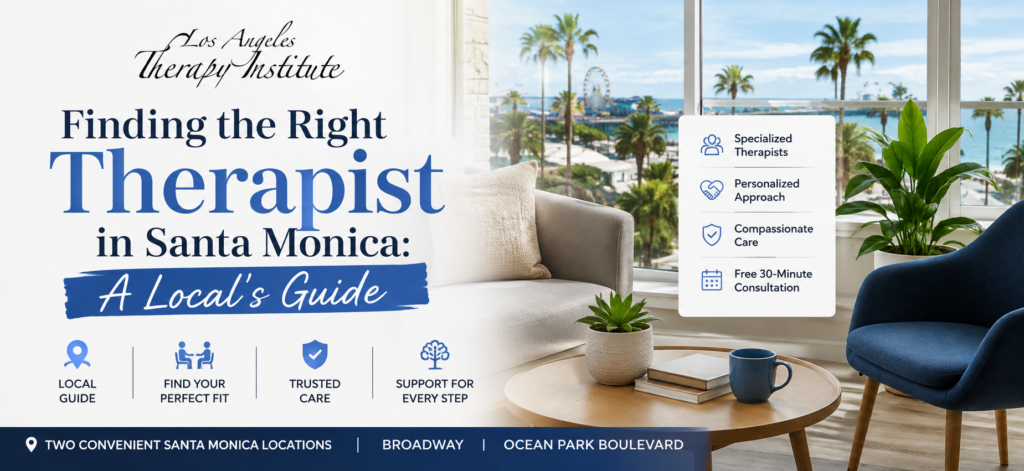 Finding the Right Therapist in Santa Monica Guide banner